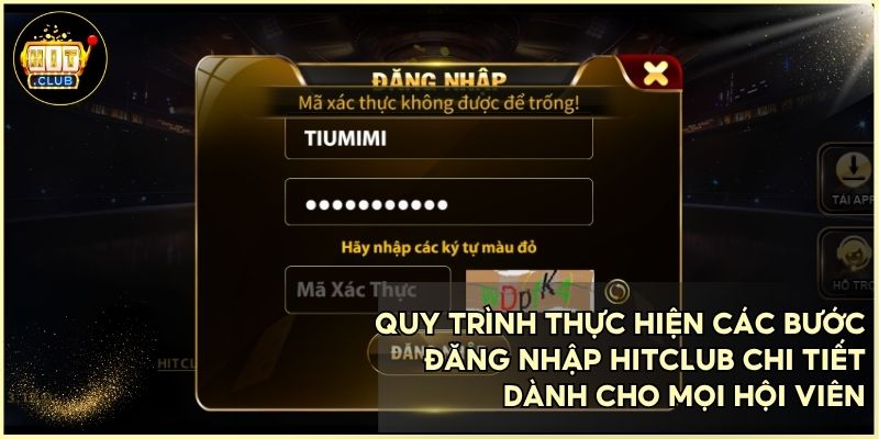 Theo dõi hướng dẫn các bước đăng nhập Hitclub nhanh chóng và cực kỳ đơn giản